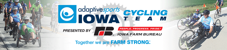 2019 Adaptive Sports Iowa Cycling Team Presented by Iowa Farm Bureau